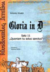 Gloria in D - Satz 11 "Quoniam tu solus sanctus" 